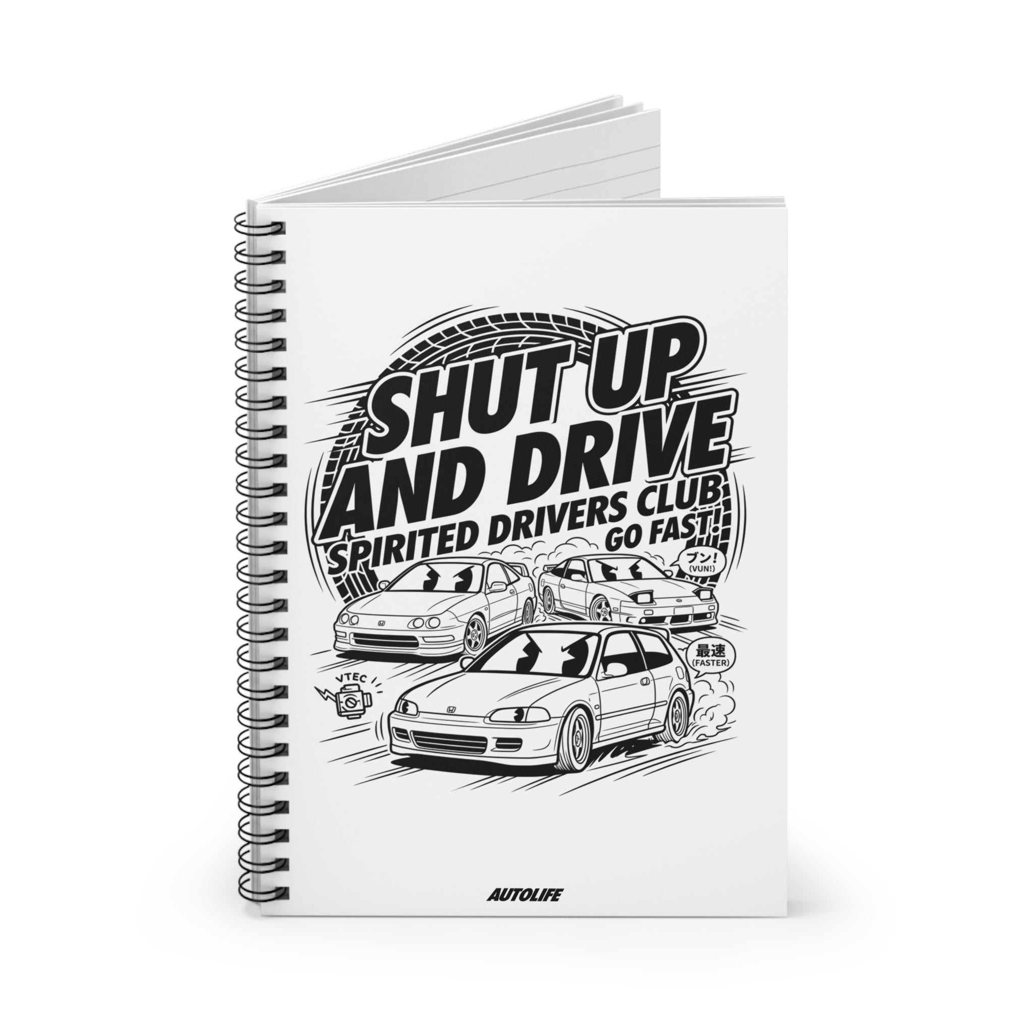 Shut Up and Drive Spiral Notebook — Racing Car Sketch ruled Journal for Drivers & Car Enthusiasts