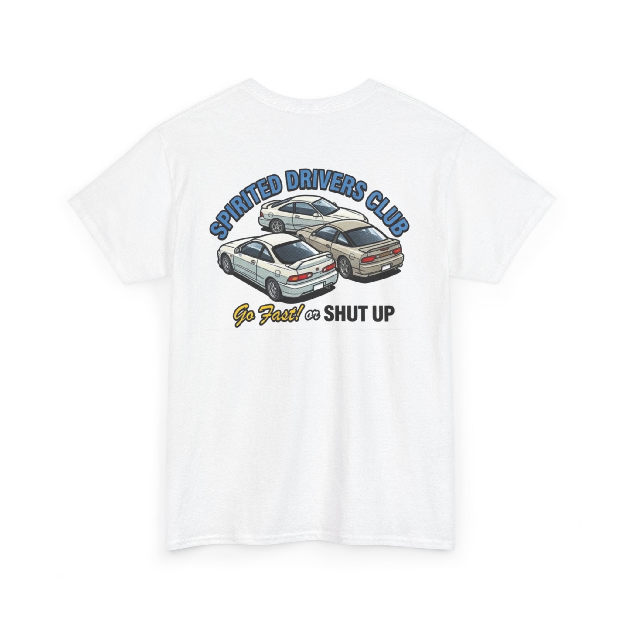 Drivers Club Tee — 'Go Fast or Shut Up' Retro Car Racing T-Shirt