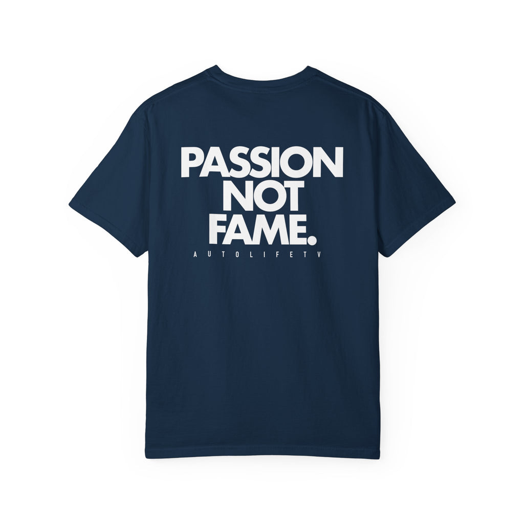 Passion Not Fame T-Shirt — Motivational Graphic Tee