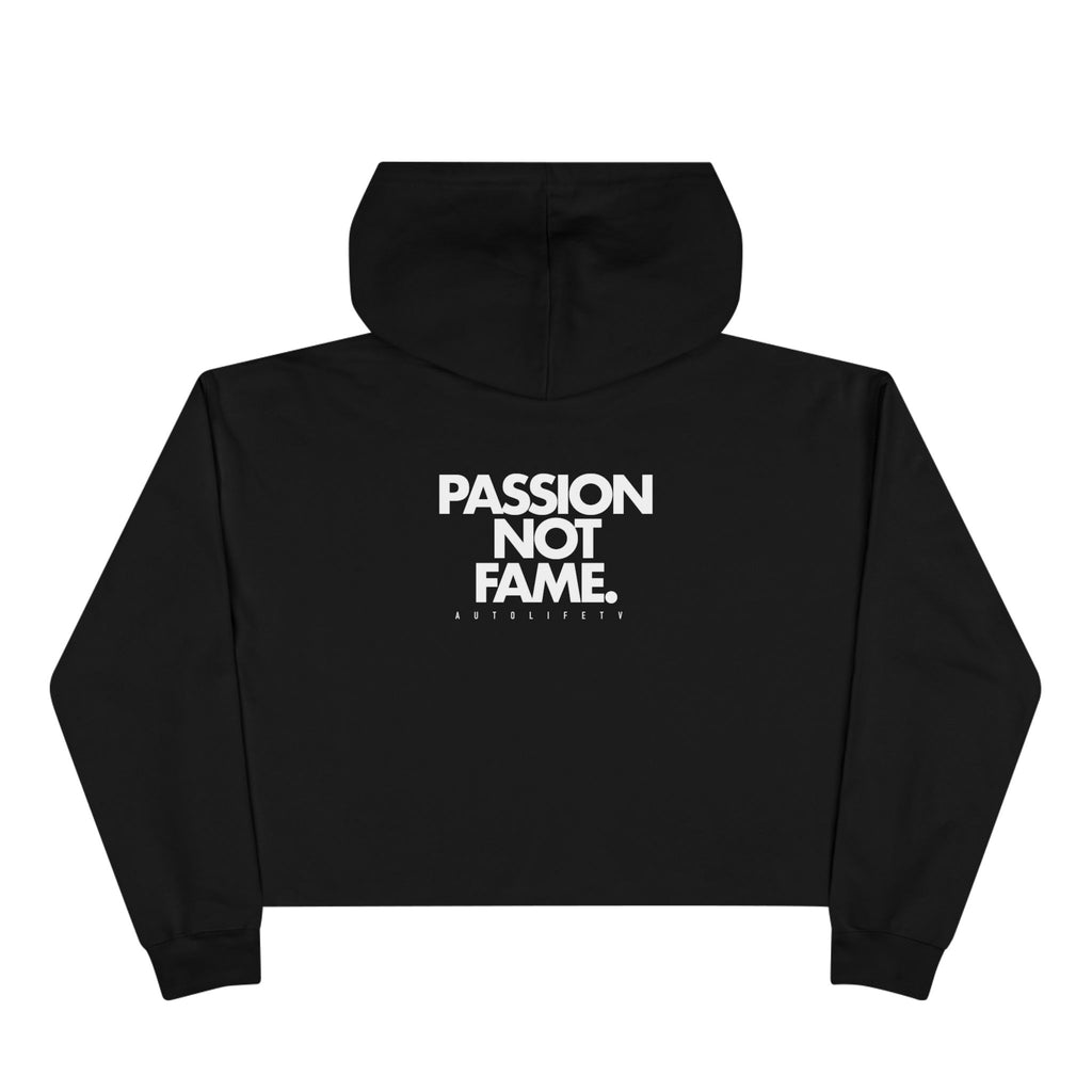 Autolife Cropped Hoodie — 'PASSION NOT FAME' Streetwear