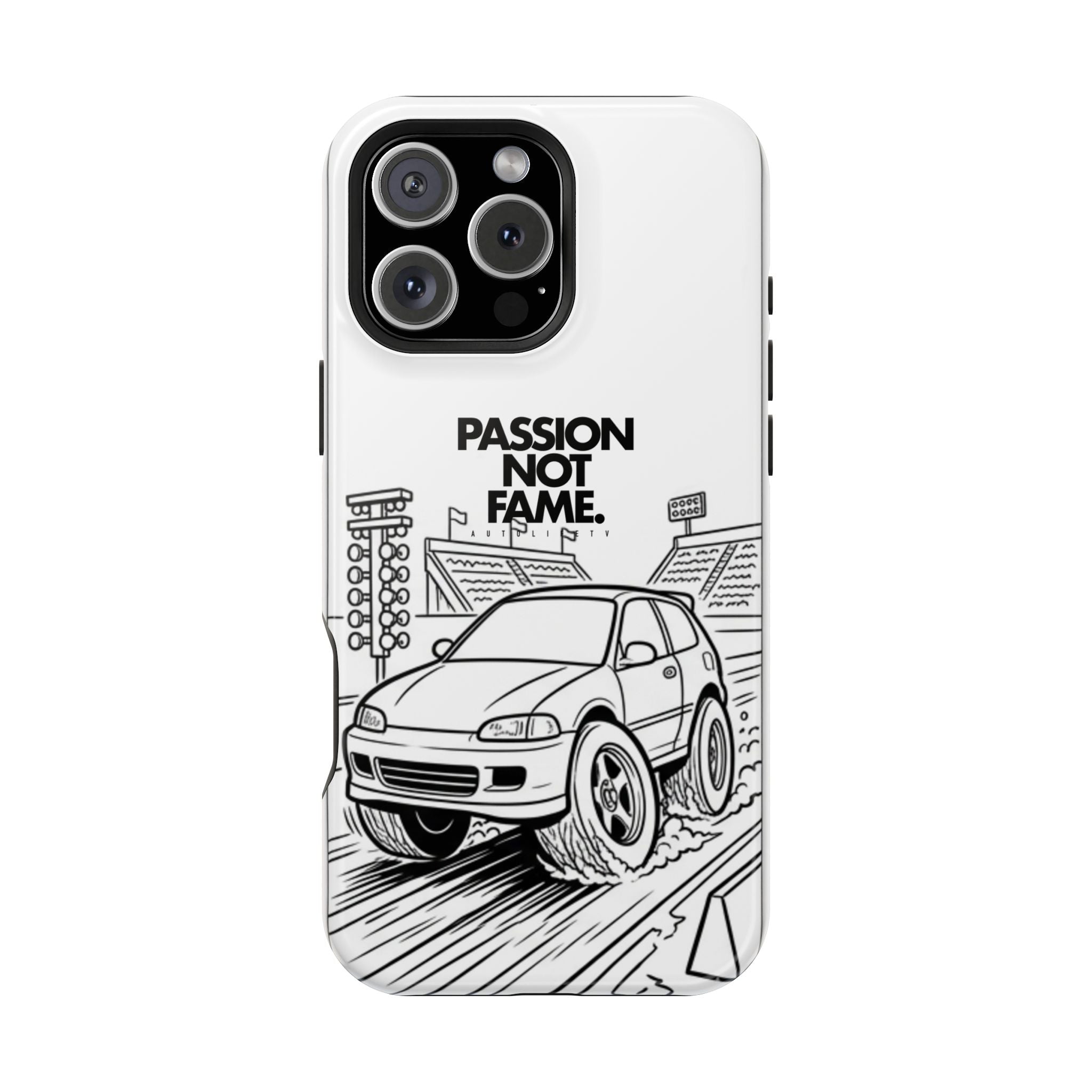 Impact-Resistant Phone Case — "Passion Not Fame" Drag Civic