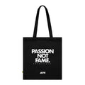 Passion Not Fame Organic Tote Bag — ALTV Branded Cotton Shopper