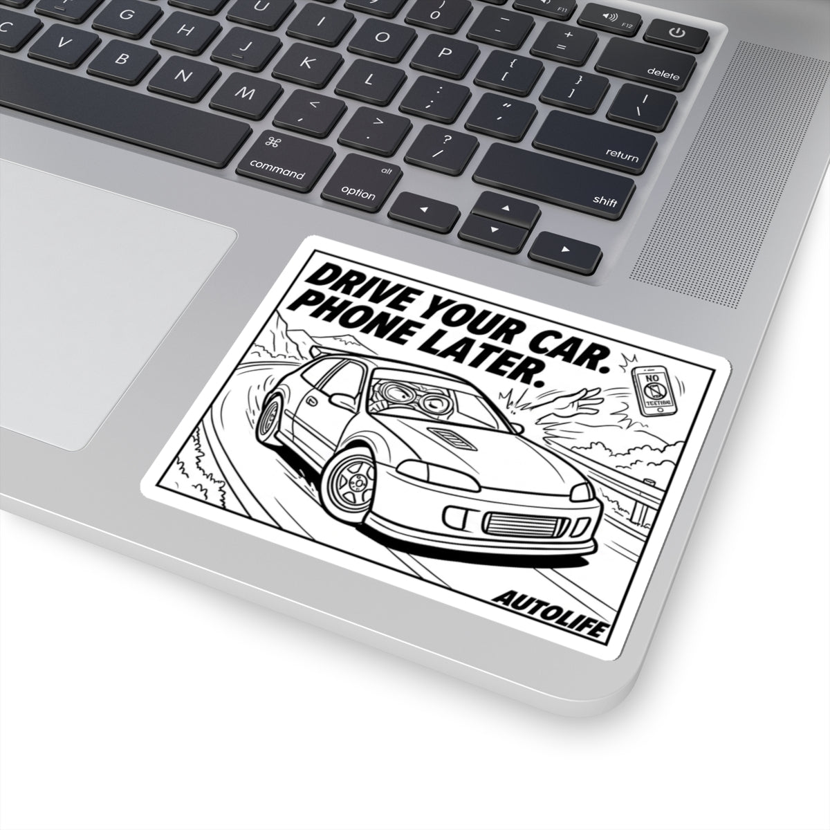 Drive Your Car, Phone Later Kiss-Cut Sticker – AutoLife Co. Decal