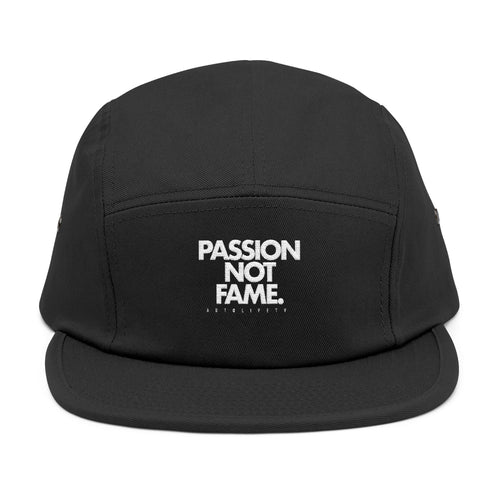 5-Panel Cap — "Passion Not Fame" Embroidered Cotton Camp Hat