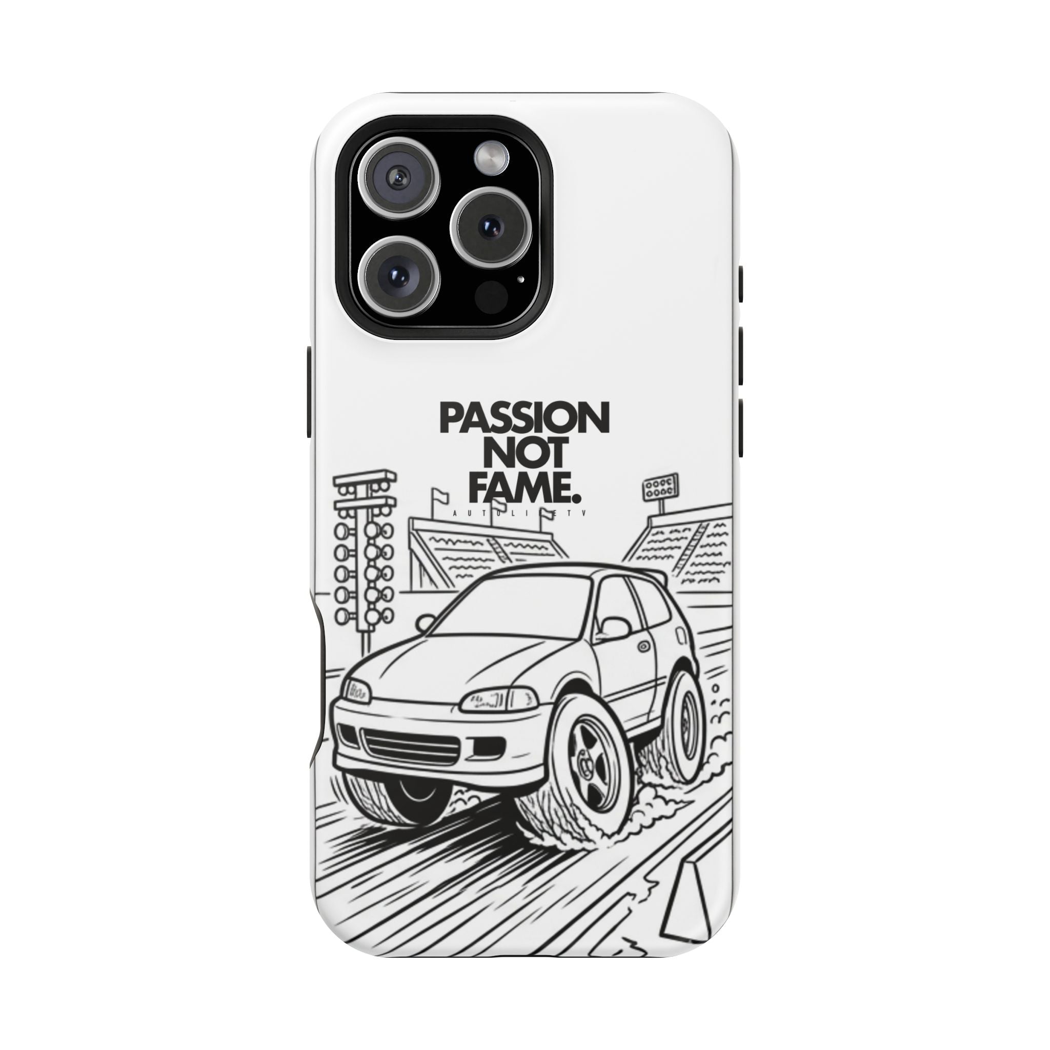 Impact-Resistant Phone Case — "Passion Not Fame" Drag Civic