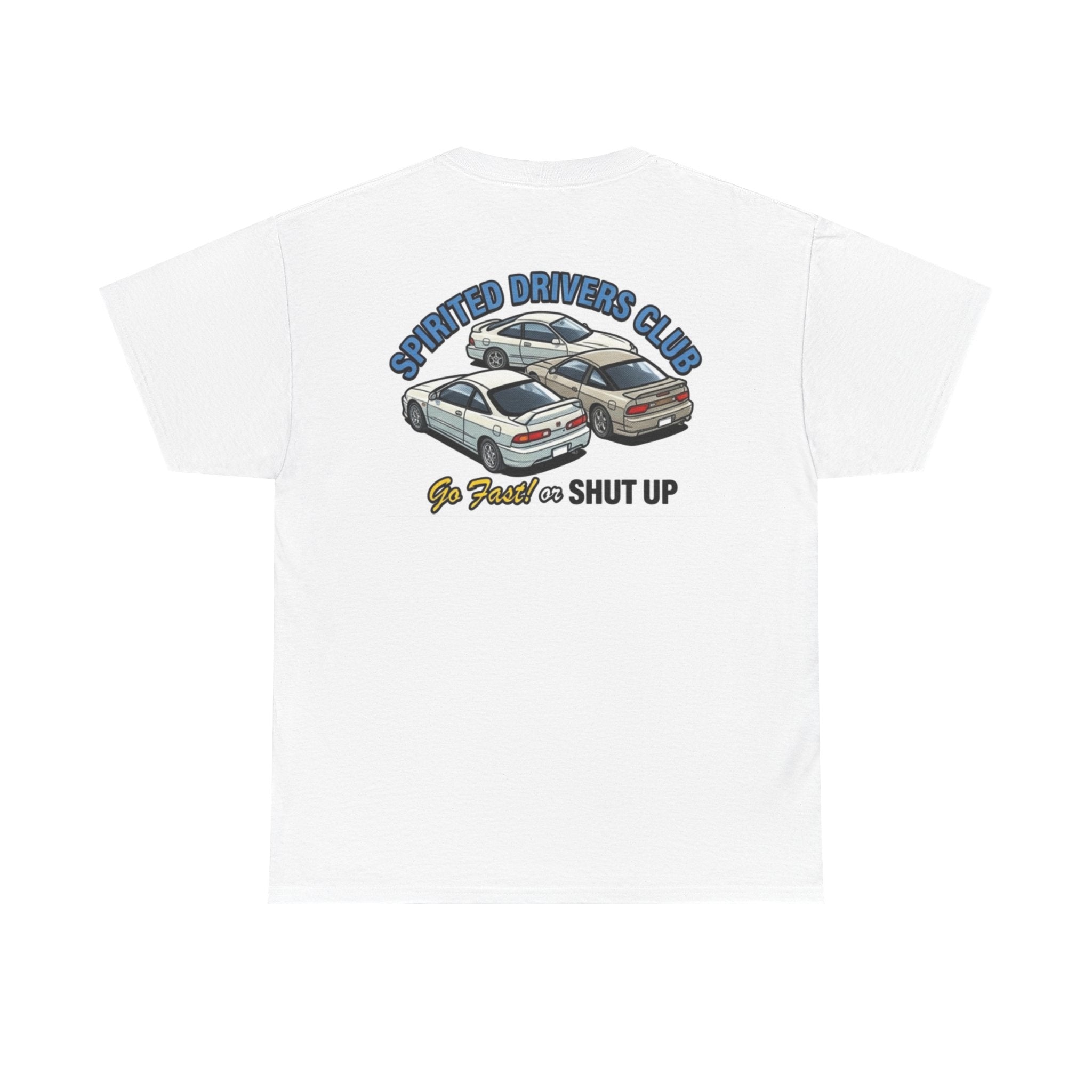 Drivers Club Tee — 'Go Fast or Shut Up' Retro Car Racing T-Shirt