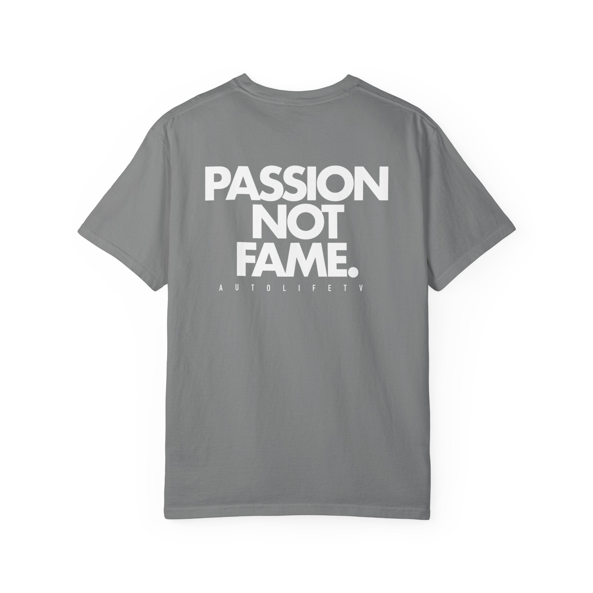 Passion Not Fame T-Shirt — Motivational Graphic Tee